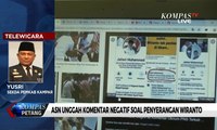 Unggah Komentar Negatif Soal Penyerangan Wiranto, Polda Riau Selidiki ASN
