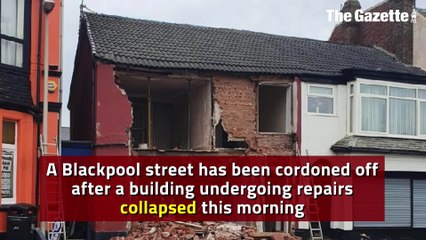 Blackpool street cordoned off after building collapses