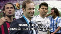 Footballers who changed their sporting careers