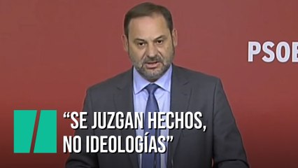 José Luis Ábalos:  "En una democracia como la nuestra se juzgan hechos, no ideologías"