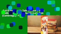 Full E-book  Let's Talk Student's Book 1 with Self-Study Audio CD (Let's Talk (Cambridge))  For