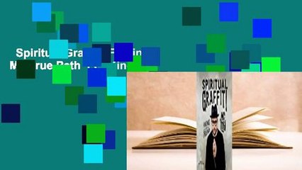 Spiritual Graffiti: Finding My True Path  For Kindle