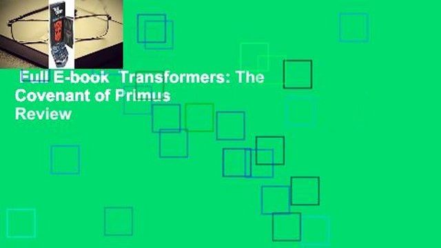 Full E-book Transformers: The Covenant of Primus Review