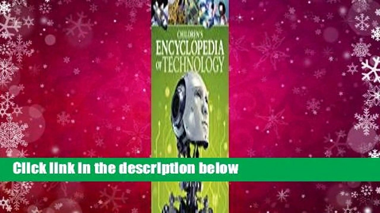 Children's Encyclopedia of Technology Complete