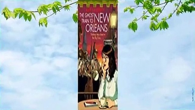 About For Books The Ghost Train to New Orleans (The Shambling Guides, #2) For Kindle