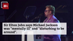 Elton John Comments On A Michael Jackson Moment