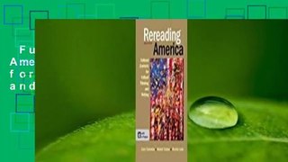 Full E-book  Rereading America: Cultural Contexts for Critical Thinking and Writing  Best Sellers