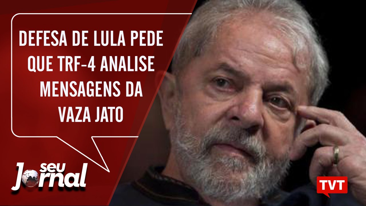 Defesa de Lula pede que TRF-4 analise mensagens da Vaza Jato – Seu Jornal 14.10.19