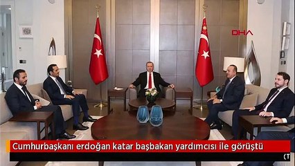 Cumhurbaşkanı erdoğan katar başbakan yardımcısı ile görüştü