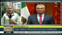 teleSUR Noticias: México y Cuba fortalecen relaciones bilaterales