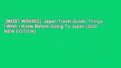 [MOST WISHED]  Japan Travel Guide: Things I Wish I Knew Before Going To Japan (2020 NEW EDITION)