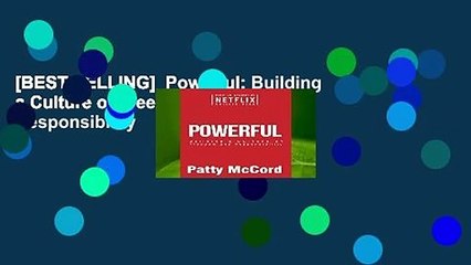 [BEST SELLING]  Powerful: Building a Culture of Freedom and Responsibility