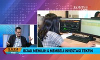 Bijak Memilih & Membeli Investasi Tekfin