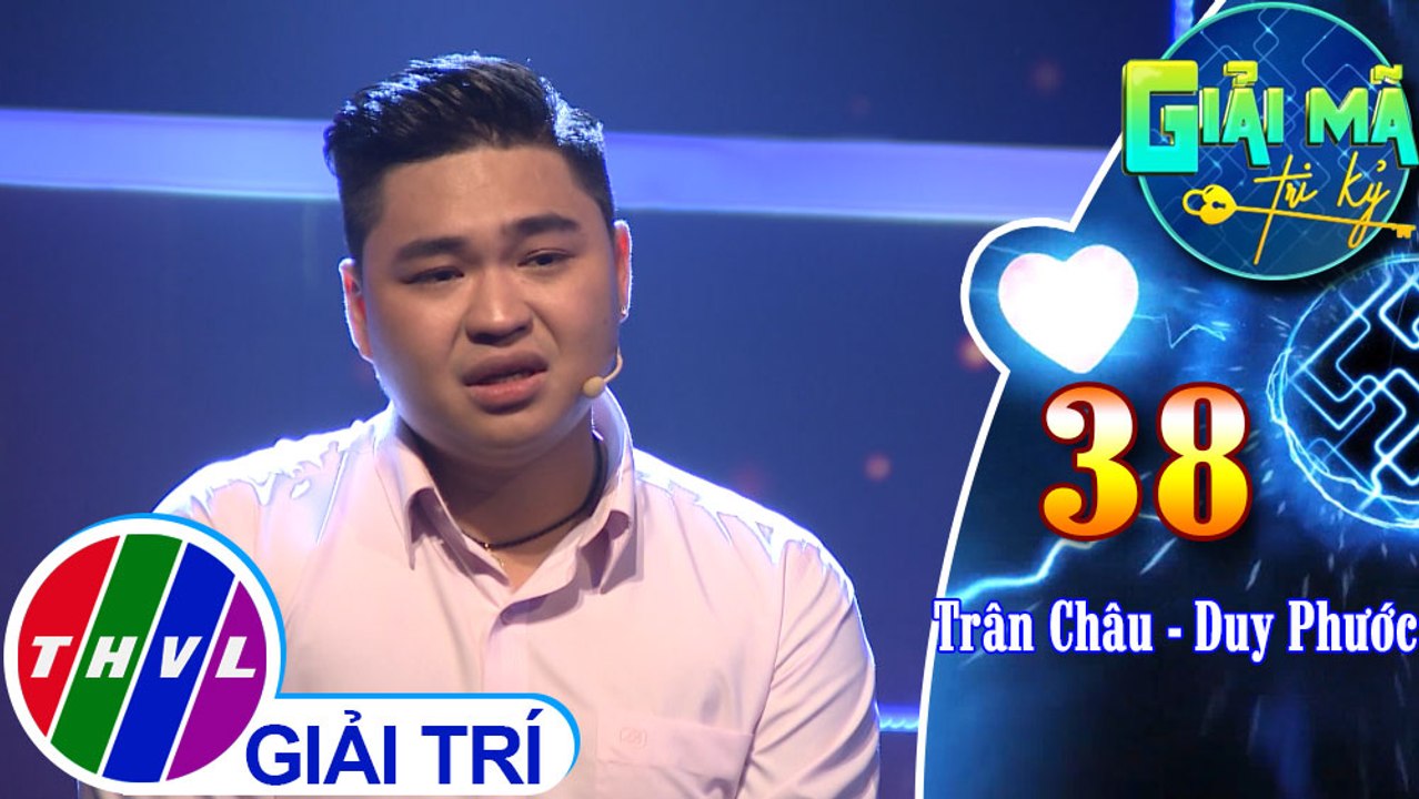 THVL | Với Duy Phước, nếu còn bên cạnh Trân Châu 1 ngày, thì điều đầu tiên phải cho vợ là hạnh phúc | Giải mã tri kỷ - Tập 38