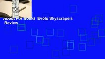 About For Books  Evolo Skyscrapers  Review