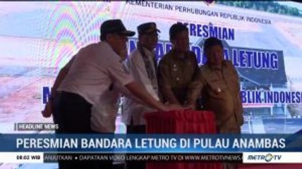 Menhub Resmikan Bandara Letung Pulau Anambas