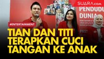 Hari Cuci Tangan Sedunia, Christian Sugiono dan Titi Kamal Terapkan ke Anak