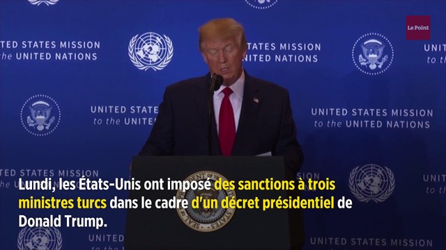 Syrie : Donald Trump impose des sanctions à trois ministres turcs