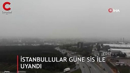 İstanbullular güne sis ile uyandı