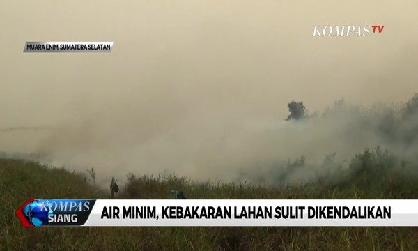 Kebakaran Lahan Sulit Dipadamkan di Muara Enim