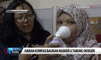 Harian Kompas Bagikan Masker & Tabung Oksigen di Palembang