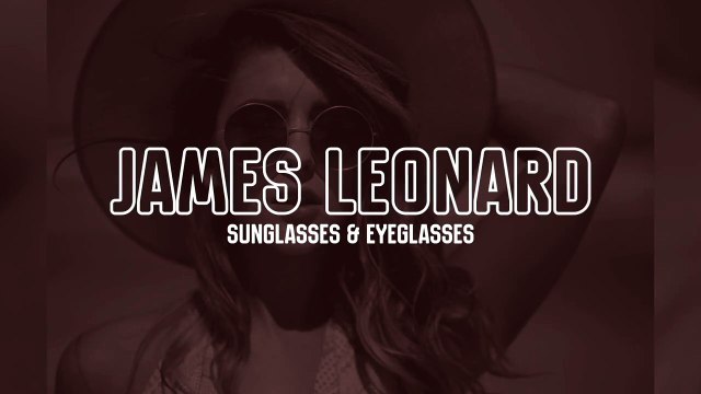 James Leonard Designer Eyeglasses & Sunglasses