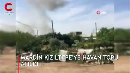 Kızıltepe'ye Suriye tarafından havan atışı