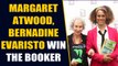 Booker Prize: Margaret Atwood, Bernadine Evaristo are joint winners | OneIndia News