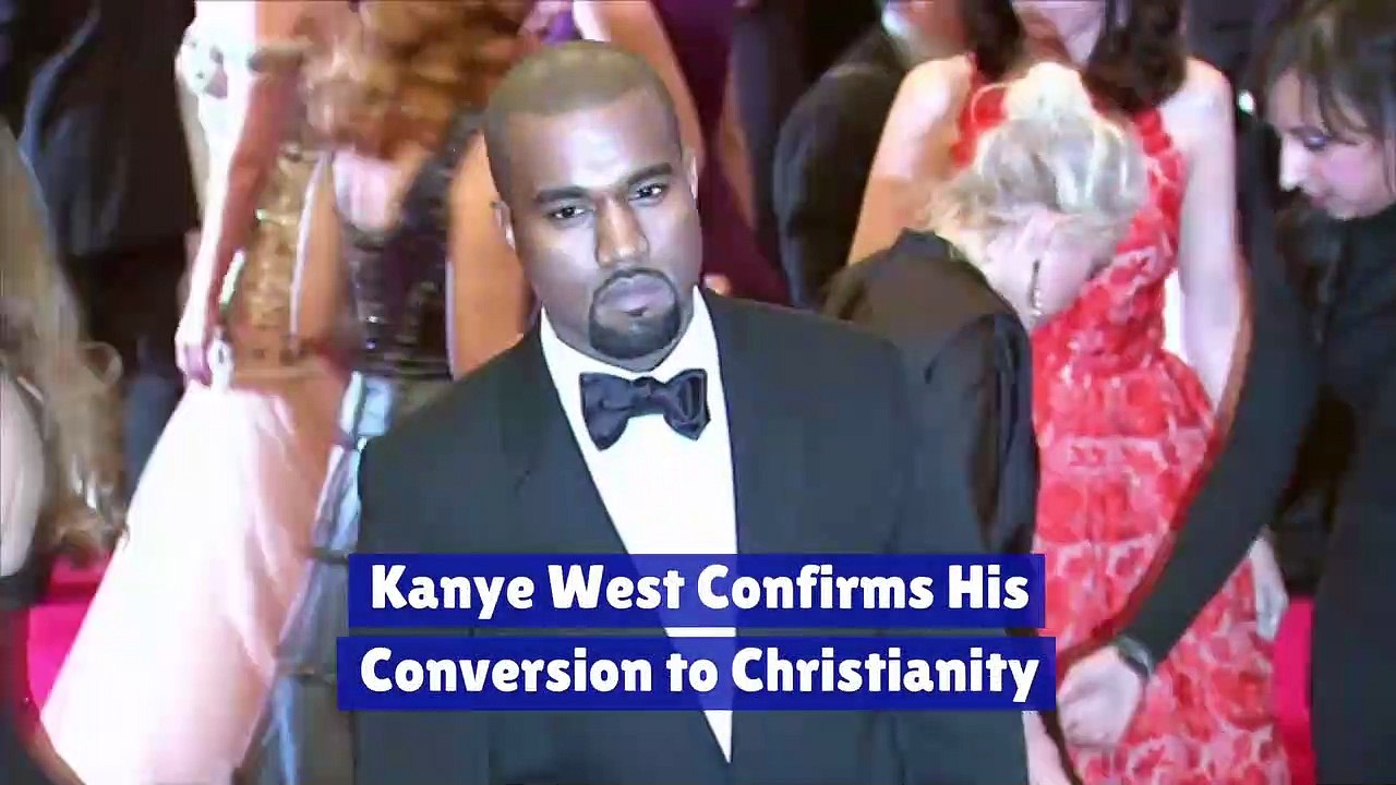 Kanye West confirms his conversion to Christianity