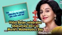 Vidya Balan celebrates Shakuntala Devi on World's Mathematics Day| First motion poster OUT