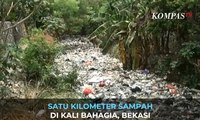 Satu Kilometer Sampah di Kali Bahagia, Bekasi