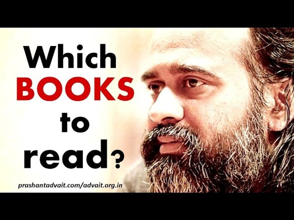 Acharya Prashant: Which books should one read?