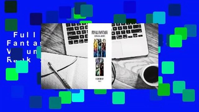 Full version Final Fantasy Ultimania Archive Volume 3 Best Sellers Rank : #4