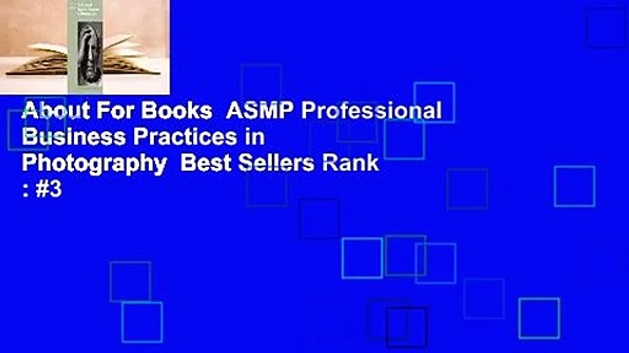 About For Books  ASMP Professional Business Practices in Photography  Best Sellers Rank : #3