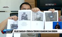 Tangkap 4 Terduga Teroris di Bandung dan Cirebon, Polisi: Terduga Teroris Siapkan Aksi Pengeboman
