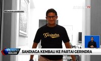 Sandiaga Uno Kembali ke Partai Gerindra, Sekjen: Bukan Untuk Jadi Menteri