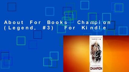 About For Books  Champion (Legend, #3)  For Kindle