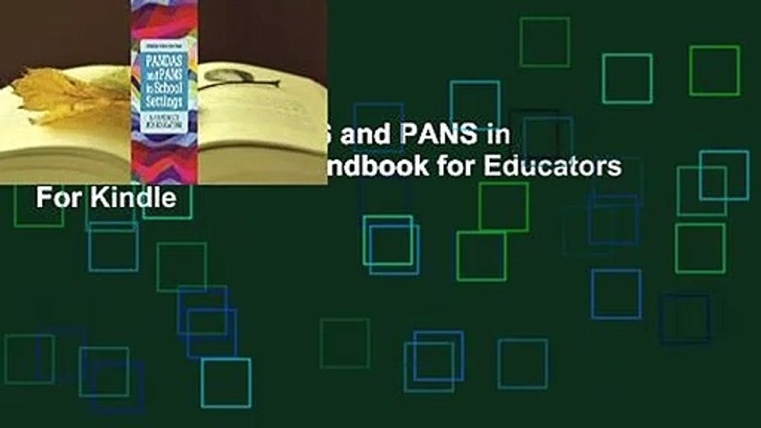Full version  PANDAS and PANS in School Settings: A Handbook for Educators  For Kindle