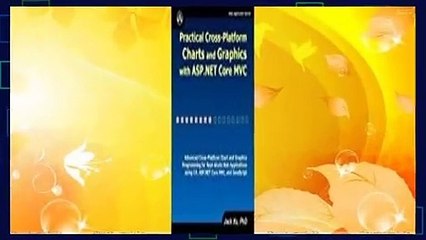 Practical Cross-Platform Charts and Graphics with ASP.NET Core MVC  Best Sellers Rank : #4