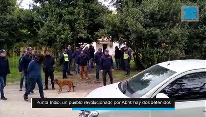 EL DIA en Punta Indio, un pueblo revolucionado por Abril
