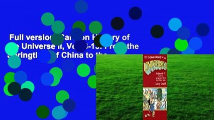 Full version  Cartoon History of the Universe II, Vol. 8-13: From the Springtime of China to the