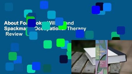 About For Books  Willard and Spackman's Occupational Therapy  Review