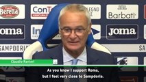 Sampdoria very close to me - Ranieri