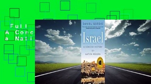 Full E-book Israel: A Concise History of a Nation Reborn Review
