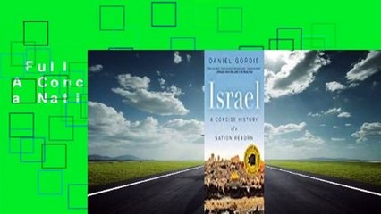 Full E-book  Israel: A Concise History of a Nation Reborn  Review