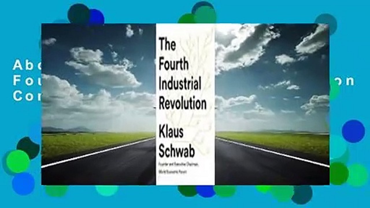 About For Books  The Fourth Industrial Revolution Complete