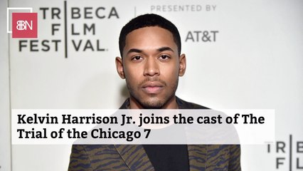 Kelvin Harrison Jr And 'The Trial of The Chicago 7'