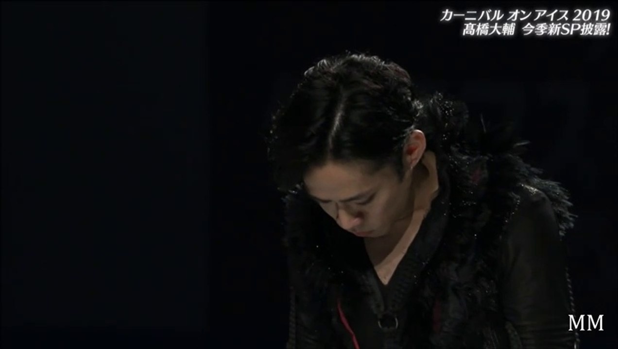 髙橋大輔(Daisuke TAKAHASHI) 2019 Carnival on Ice SP