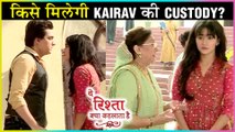 Naira To Give Kairav's Custody To Kartik | Ye Rishta Kya Kehlata Hai Episode UPDATE