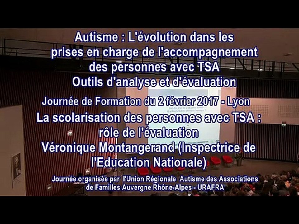 La scolarisation des personnes avec TSA: rôle de l’évaluation : Véronique Montangerand